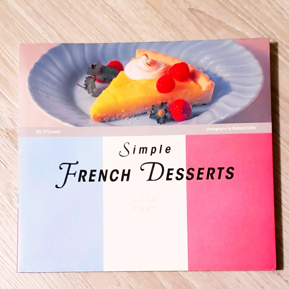 Simple French Dessert by Jill O'Connor
